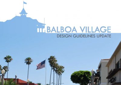 Balboa Village Design Guidelines, Streetscape Improvement Plan, and Wayfinding Sign Program